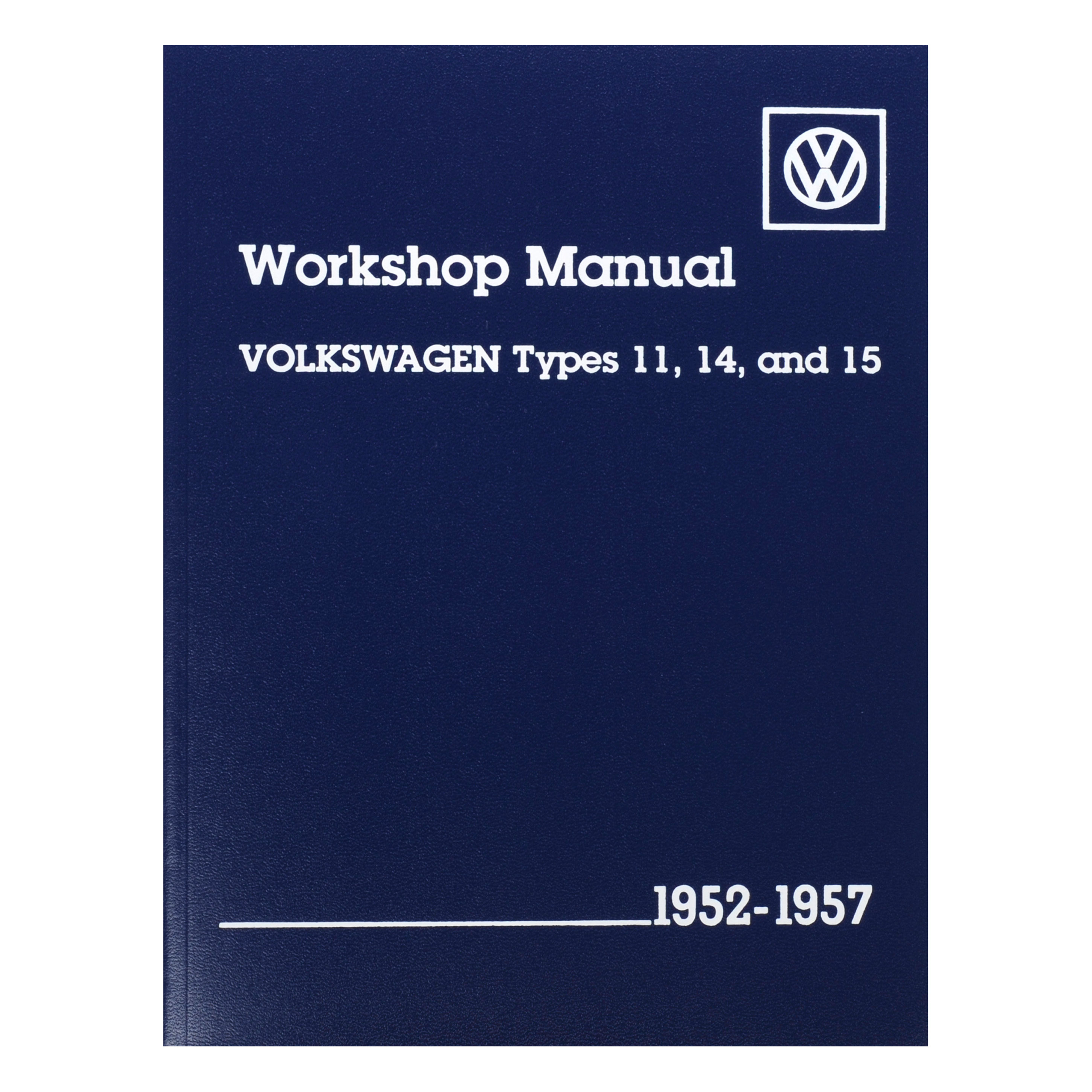 Workshop Manual  VW  空冷 VW 1952-1957 Beetle and Karmann Ghia Workshop Manual by Bentley